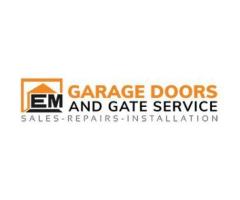 EM Garage Doors And Gate Service Inc